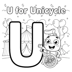Letter U for Unicycle coloring page – Cartoon unicycle, circus tent, balloons